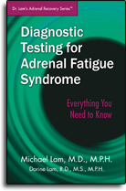 Diagnostic Testing for Adrenal Fatigue Syndrome - Everything You Need to Know