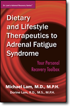 Dietary and Lifestyle Therapeutics to Adrenal Fatigue Syndrome - Your Personal Recovery Toolbox